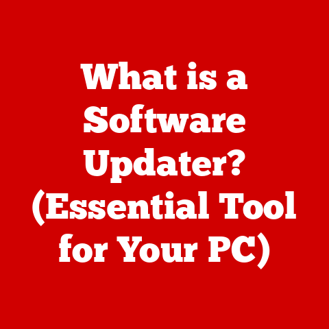 What is a Software Updater? (Essential Tool for Your PC)
