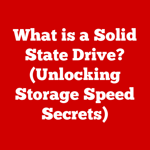 What is a Solid State Drive? (Unlocking Storage Speed Secrets)