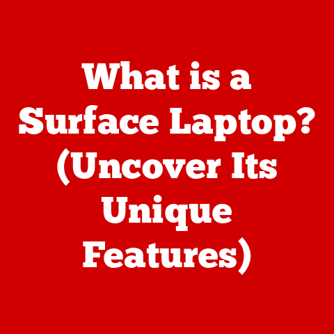 What is a Surface Laptop? (Uncover Its Unique Features)