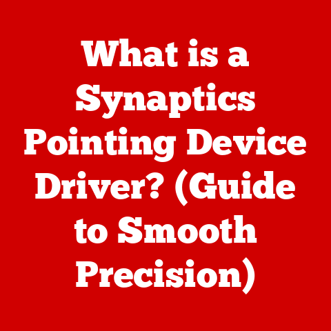 What is a Synaptics Pointing Device Driver? (Guide to Smooth Precision)