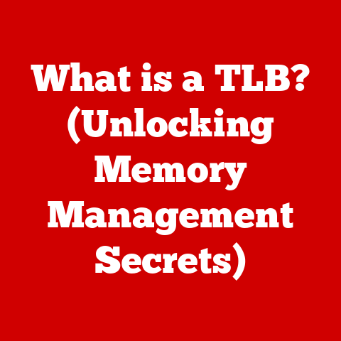 What is a TLB? (Unlocking Memory Management Secrets)