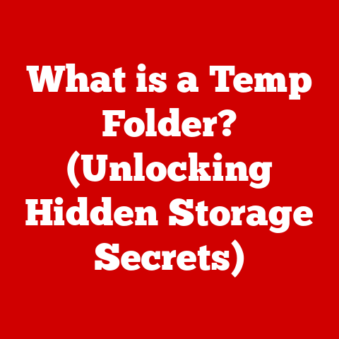 What is a Temp Folder? (Unlocking Hidden Storage Secrets)