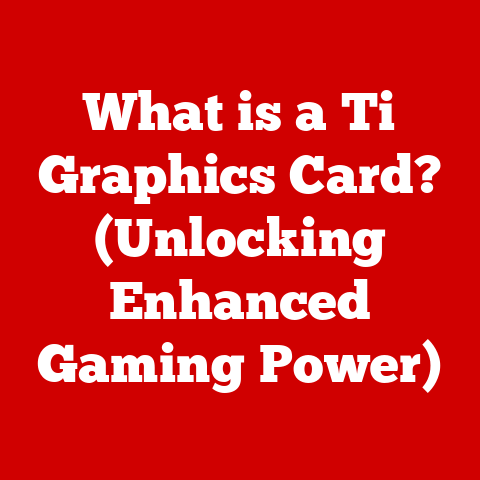 What is a Ti Graphics Card? (Unlocking Enhanced Gaming Power)