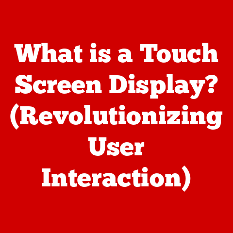 What is a Touch Screen Display? (Revolutionizing User Interaction)