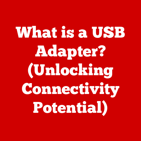 What is a USB Adapter? (Unlocking Connectivity Potential)