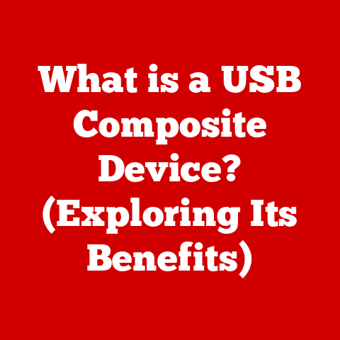 What is a USB Composite Device? (Exploring Its Benefits)