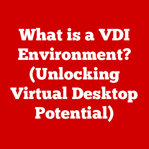 What is a VDI Environment? (Unlocking Virtual Desktop Potential)