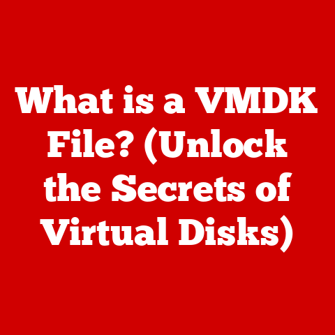 What is a VMDK File? (Unlock the Secrets of Virtual Disks)