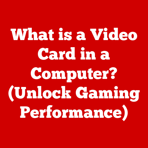 What is a Video Card in a Computer? (Unlock Gaming Performance)