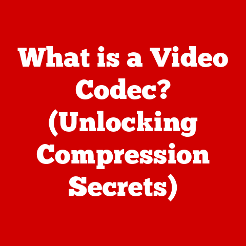 What is a Video Codec? (Unlocking Compression Secrets)