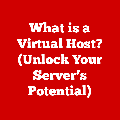 What is a Virtual Host? (Unlock Your Server’s Potential)