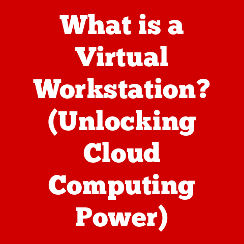 What is a Virtual Workstation? (Unlocking Cloud Computing Power)