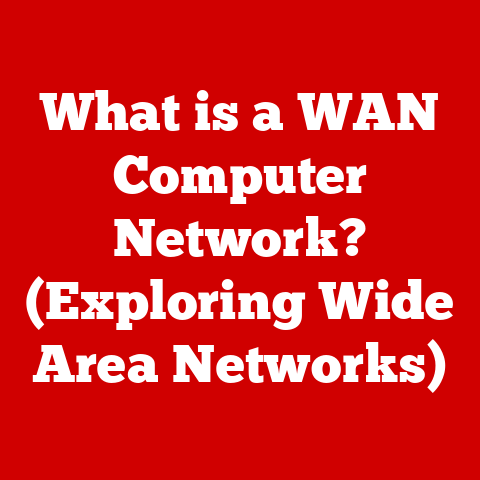 What is a WAN Computer Network? (Exploring Wide Area Networks)