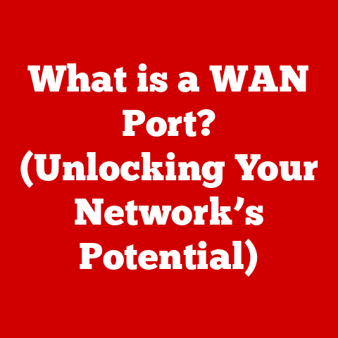 What is a WAN Port? (Unlocking Your Network’s Potential)