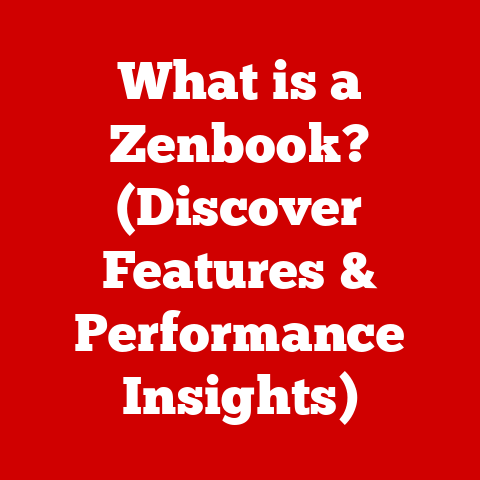 What is a Zenbook? (Discover Features & Performance Insights)