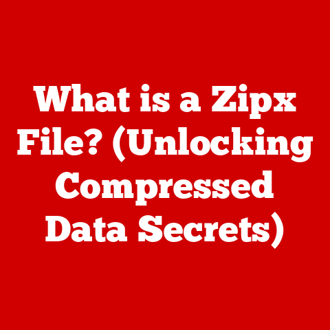 What is a Zipx File? (Unlocking Compressed Data Secrets)
