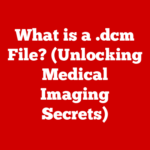 What is a .dcm File? (Unlocking Medical Imaging Secrets)