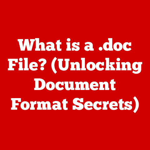 What is a .doc File? (Unlocking Document Format Secrets)