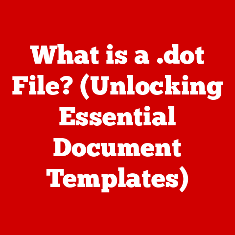 What is a .dot File? (Unlocking Essential Document Templates)