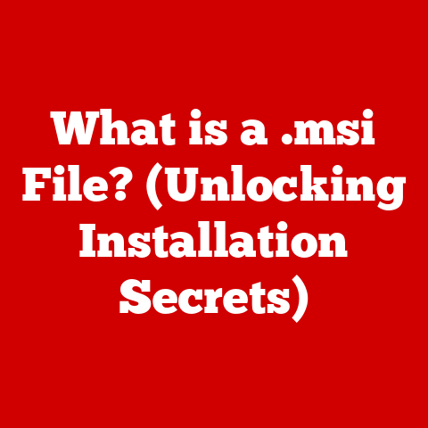 What is a .msi File? (Unlocking Installation Secrets)