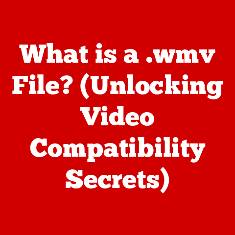 What is a .wmv File? (Unlocking Video Compatibility Secrets)
