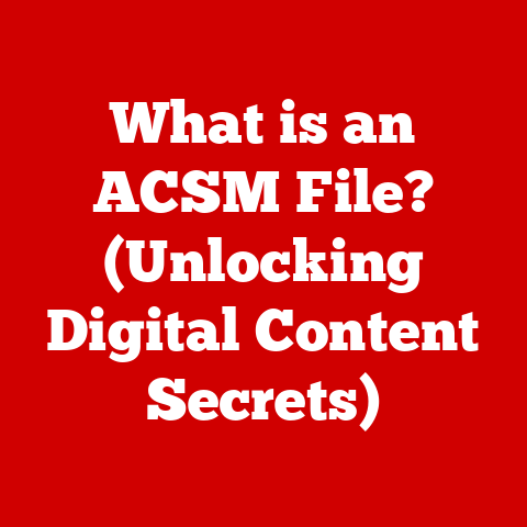 What is an ACSM File? (Unlocking Digital Content Secrets)