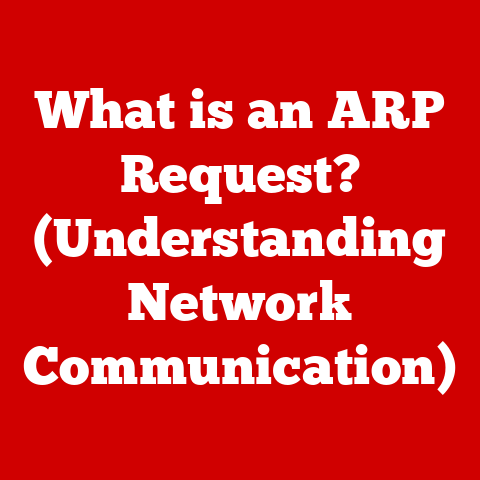 What is an ARP Request? (Understanding Network Communication)