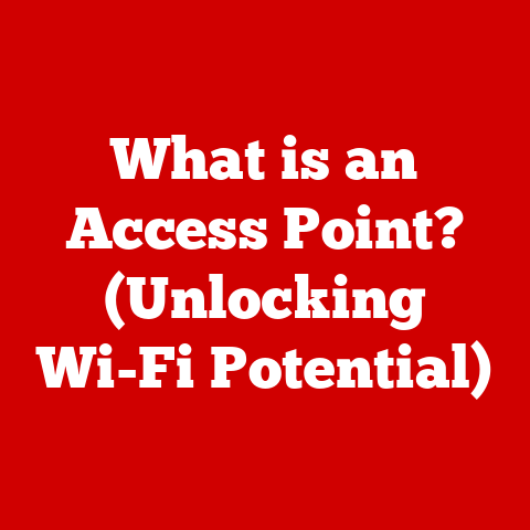 What is an Access Point? (Unlocking Wi-Fi Potential)