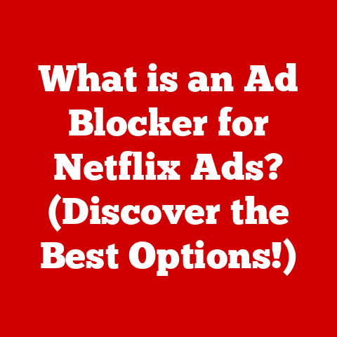 What is an Ad Blocker for Netflix Ads? (Discover the Best Options!)
