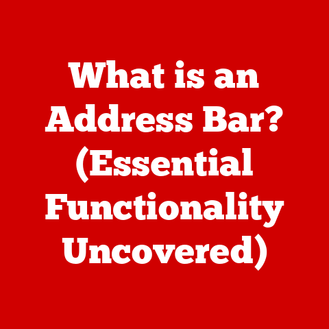 What is an Address Bar? (Essential Functionality Uncovered)
