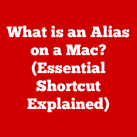 What is an Alias on a Mac? (Essential Shortcut Explained)