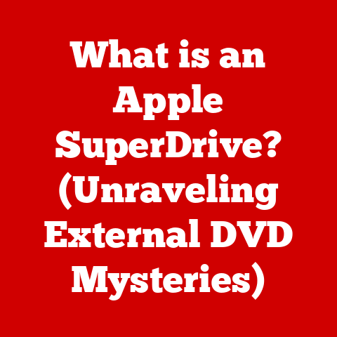 What is an Apple SuperDrive? (Unraveling External DVD Mysteries)