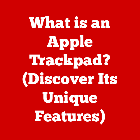 What is an Apple Trackpad? (Discover Its Unique Features)