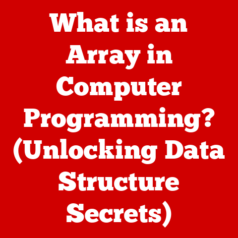 What is an Array in Computer Programming? (Unlocking Data Structure Secrets)
