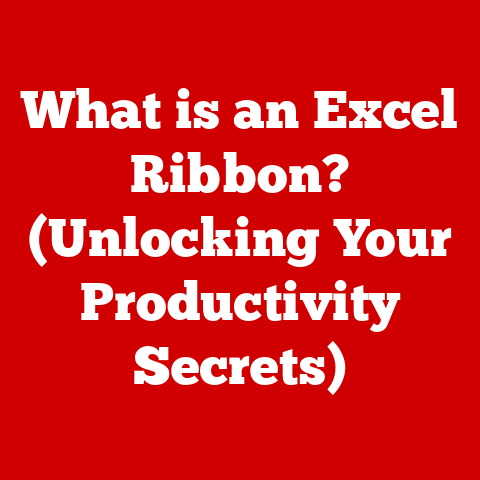 What is an Excel Ribbon? (Unlocking Your Productivity Secrets)