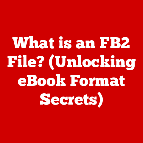 What is an FB2 File? (Unlocking eBook Format Secrets)
