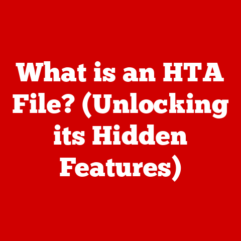 What is an HTA File? (Unlocking its Hidden Features)