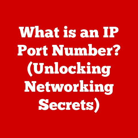 What is an IP Port Number? (Unlocking Networking Secrets)