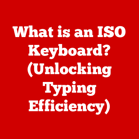 What is an ISO Keyboard? (Unlocking Typing Efficiency)