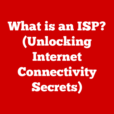 What is an ISP? (Unlocking Internet Connectivity Secrets)