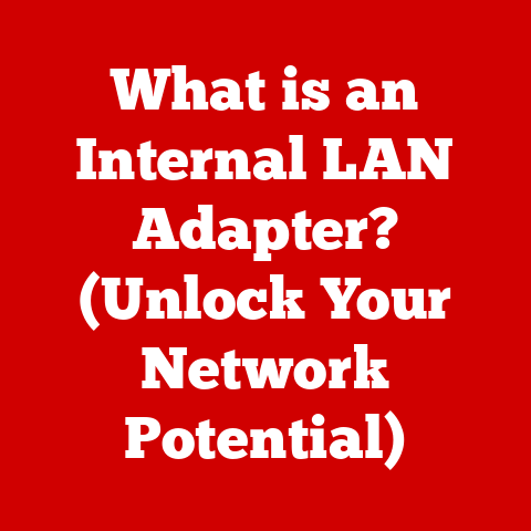 What is an Internal LAN Adapter? (Unlock Your Network Potential)