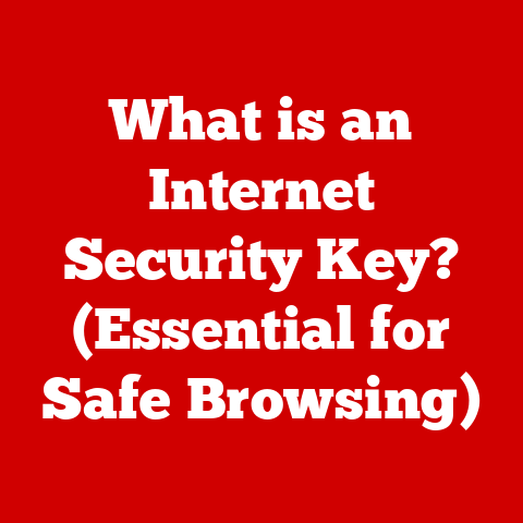 What is an Internet Security Key? (Essential for Safe Browsing)