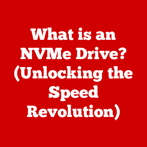 What is an NVMe Drive? (Unlocking the Speed Revolution)