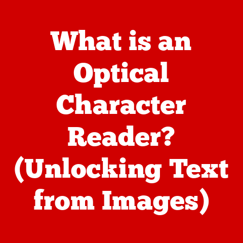 What is an Optical Character Reader? (Unlocking Text from Images)
