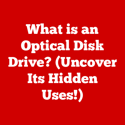 What is an Optical Disk Drive? (Uncover Its Hidden Uses!)