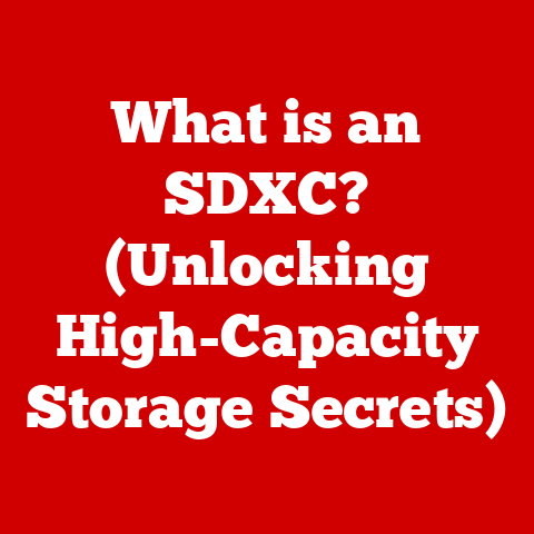 What is an SDXC? (Unlocking High-Capacity Storage Secrets)