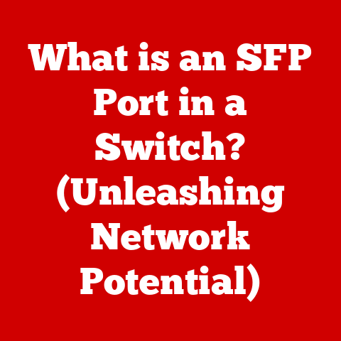 What is an SFP Port in a Switch? (Unleashing Network Potential)