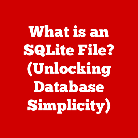 What is an SQLite File? (Unlocking Database Simplicity)