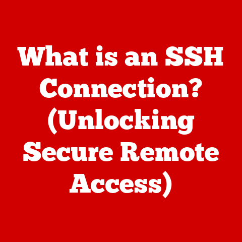 What is an SSH Connection? (Unlocking Secure Remote Access)