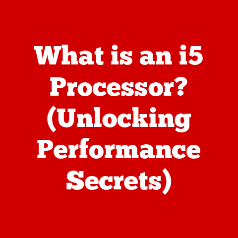 What is an i5 Processor? (Unlocking Performance Secrets)
